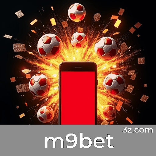 m9bet App: A Plataforma Completa para Apostas Móveis
